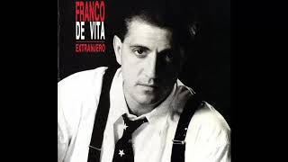 10. Extranjero - Franco De Vita