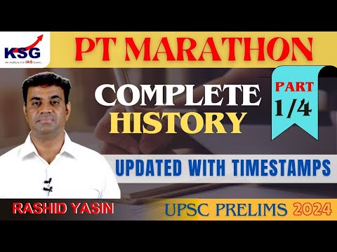 PT Marathon - UPSC Prelims 2024 | History 1/4 | RASHID SIR | KSG INDIA