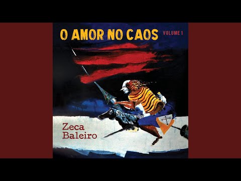 Balada Do Amor Em Chamas (part. Ana Duártti) - Zeca Baleiro