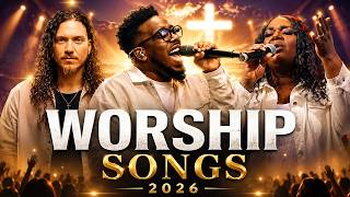 Gospel Worship Music 2026 🕊️ Naomi Raine, Brandon Lake, Elevation Worship & Maverick City