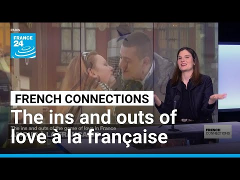 Love à la française: How are attitudes to dating and marriage different? • FRANCE 24 English