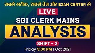 SBI Clerk Mains Exam Analysis 2021 (Shift-2) | GA, Reasoning, Maths, English Questions & Cut Off