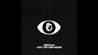 Seewolf - How The War Began video