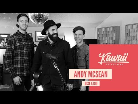 Kawaii Session w/ Andy McSean - Just A Kid