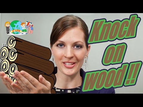 Englisch Redewendung 49/100: Knock on wood.