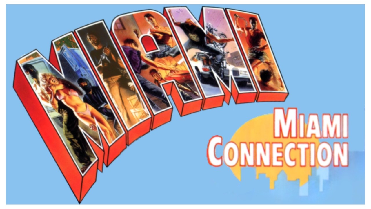 Miami Connection fragmanı
