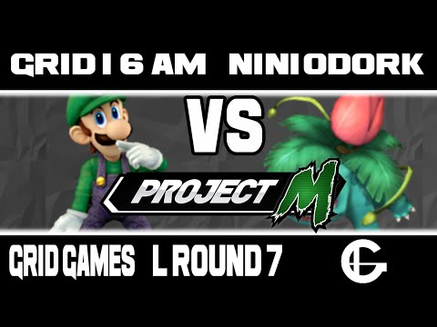 GRID | 6AM (Luigi) VS Nin10d0rk (Ivysaur) | Grid Project M Weekly 47 | Losers Round 7