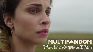 What time do you call this? | PERIOD MULTIFANDOM