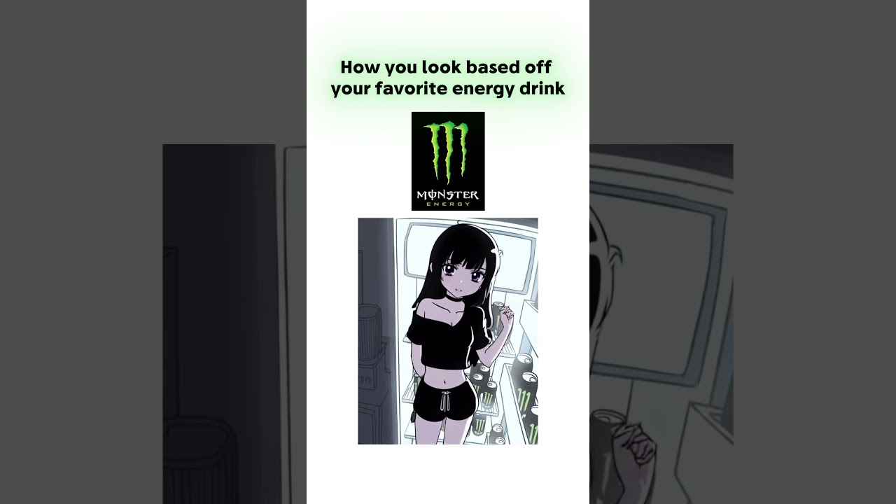 HOW YOU LOOK BASED OFF YOUR FAVORITE ENERGY DRINK BANG VS MONSTER VS REDBULL #energydrink #redbull