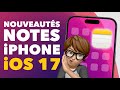 iOS 17 • Les 5 nouveautés de NOTES à ne pas louper sur iPhone (iPad & Mac) • Apple