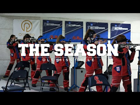 The Season: Ole Miss Rifle - Path To Postseason