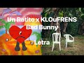 Un Ratito X KLOuFRENS Transicion Mix Video Lyrics Bad Bunny