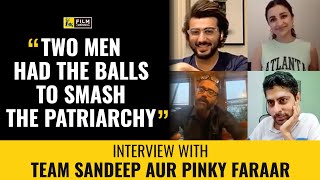 Team Sandeep Aur Pinky Faraar Interview Highlight | Rohini Ramnathan | Film Companion