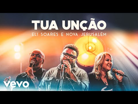 Eli Soares - Tua Unção (Ao Vivo Em Belo Horizonte / 2019) ft. Ministério Nova Jerusalém