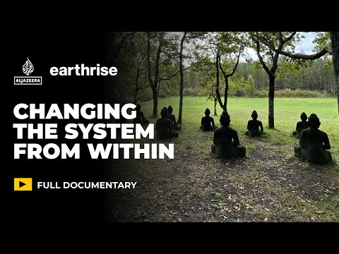 The mindful path to systems change | Changing the System from Within | earthrise Documentary