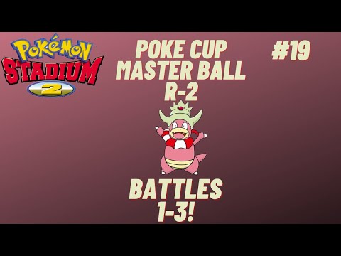 Pokemon Stadium 2 (R-2)- Poke Cup, Master Ball (Battles 1-3)- Ep. 19