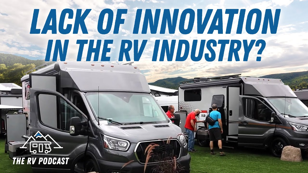 RV Podcast #368: What Happened to RV Innovation this year?