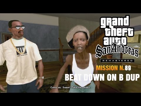 GTA: San Andreas HD REMASTERED Part 89 BEAT DOWN ON B DUP Gameplay lets play XBOX 360 Walkthrough