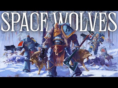 Warhammer 40K Lore: Space Wolves | Lore To Sleep To