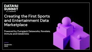 The First Sports & Ent Data Market Powered by Pumpjack Dataworks, Revelate, Immuta & Databricks