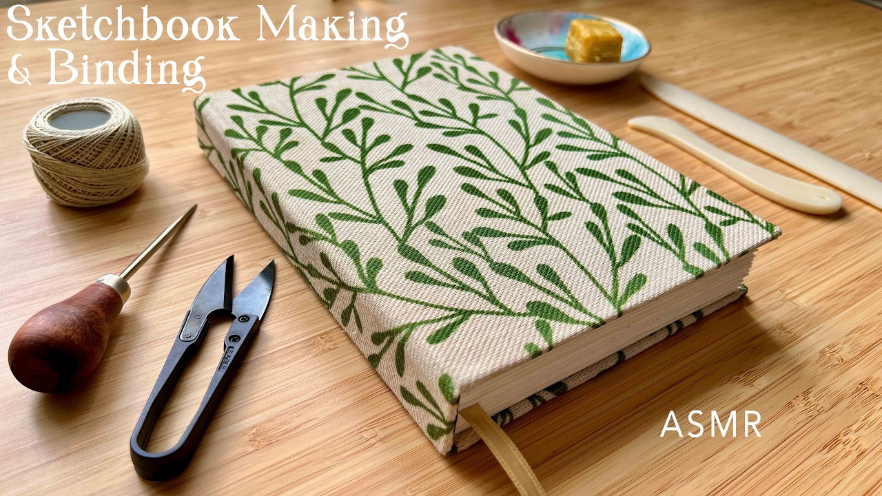 Making a Sketchbook and Binding + ASMR / no music✂️