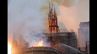 Catastrophic Fire engulfs Notre Dame Cathedral in Paris