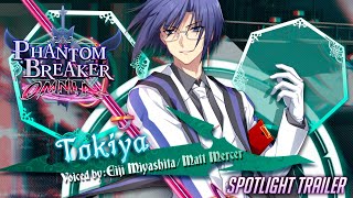Phantom Breaker: Omnia | Tokiya Spotlight Trailer