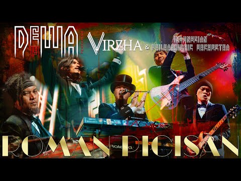 Dewa19 Feat Virzha & Indonesian Philharmonic Orchestra - Roman Picisan