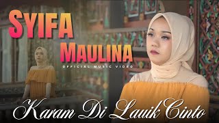Download lagu Syifa Maulina - Karam Di Lauik Cinto | Lagu Pop Minang Terbaru 2025 mp3