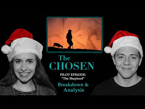 The Chosen Pilot Episode ("The Shepherd") Breakdown & Review - CHRISTMAS SPECIAL