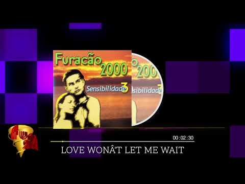 05 - Love Won't Let Me Wait