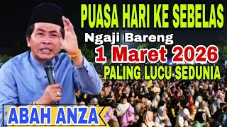 Download lagu KH ANWAR ZAHID TERBARU 2026 || PUASA HARI KE SEBELAS mp3