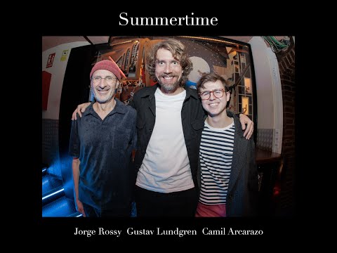 "Summertime" (Gustav Lundgren, Jorge Rossy, Camil Arcarazo)