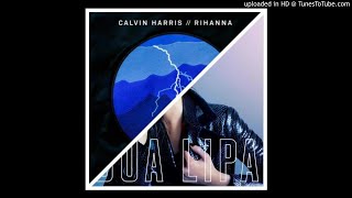 Dua Lipa &amp; Calvin Harris ft. Rihanna - This Is New Rules [Mashup Preview]