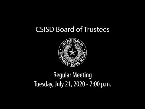 CSISD Board Meeting 7/21/2020 - Regular Meeting