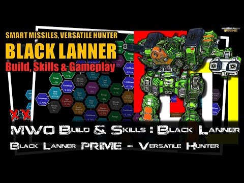 [BRxV] MWO Build & Skills : Black Lanner PRIME - The Versatile Hunter