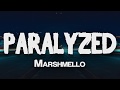 Marshmello - Paralyzed (Lyrics)