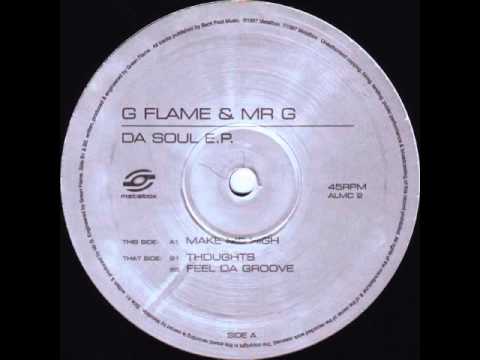 G Flame & Mr G - Feel Da Groove