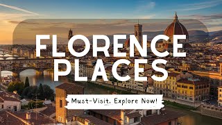Florence 2026: Your Ultimate Guide to the Top 10 Unforgettable Attractions - Travel Guide