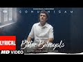 Bitter Betrayals Lyrical Sonu Nigam Aditya Dev Nikhil Vinay Yogesh SonuNigam BitterBetrayals