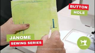 Janome Sewing Series: One-Step Buttonhole | Easy Perfect Buttonholes (3160 & 2030)