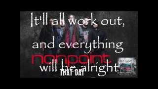 Nonpoint- That Day Lyrics