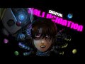 DIGITAL HALLUCINATION FNAF X GL2 X ART FNAF SISTER LOCATION NAOKI