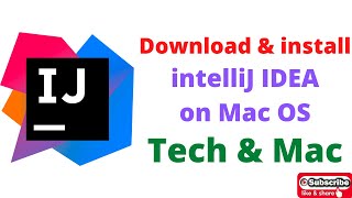 How to download & install IntelliJ IDEA on Mac OS 2022