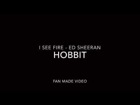 I see fire - Ed Sheeran || The Hobbit (edit)♾