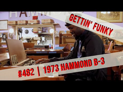 #482 | 1973 Hammond B-3 - "Gettin' Funky"