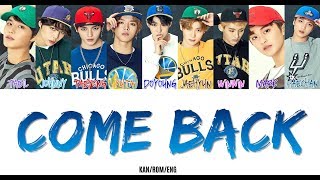 Come Back - NCT 127 (Color Coded Lyrics) [KAN/ROM/ENG]