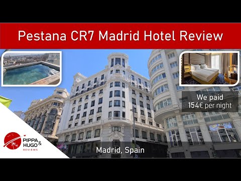 Affordable Luxury Hotel in the center of Madrid! Check the review of  Pestana CR7 hotel!