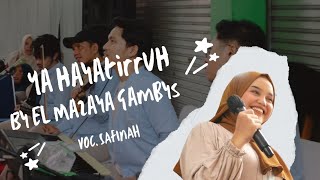 Download lagu Ya Hayatirruh Cover By Gambus El Mazaya, Voc Safinah - Perfomance Khitanan Nurul Musthofa 2025 mp3