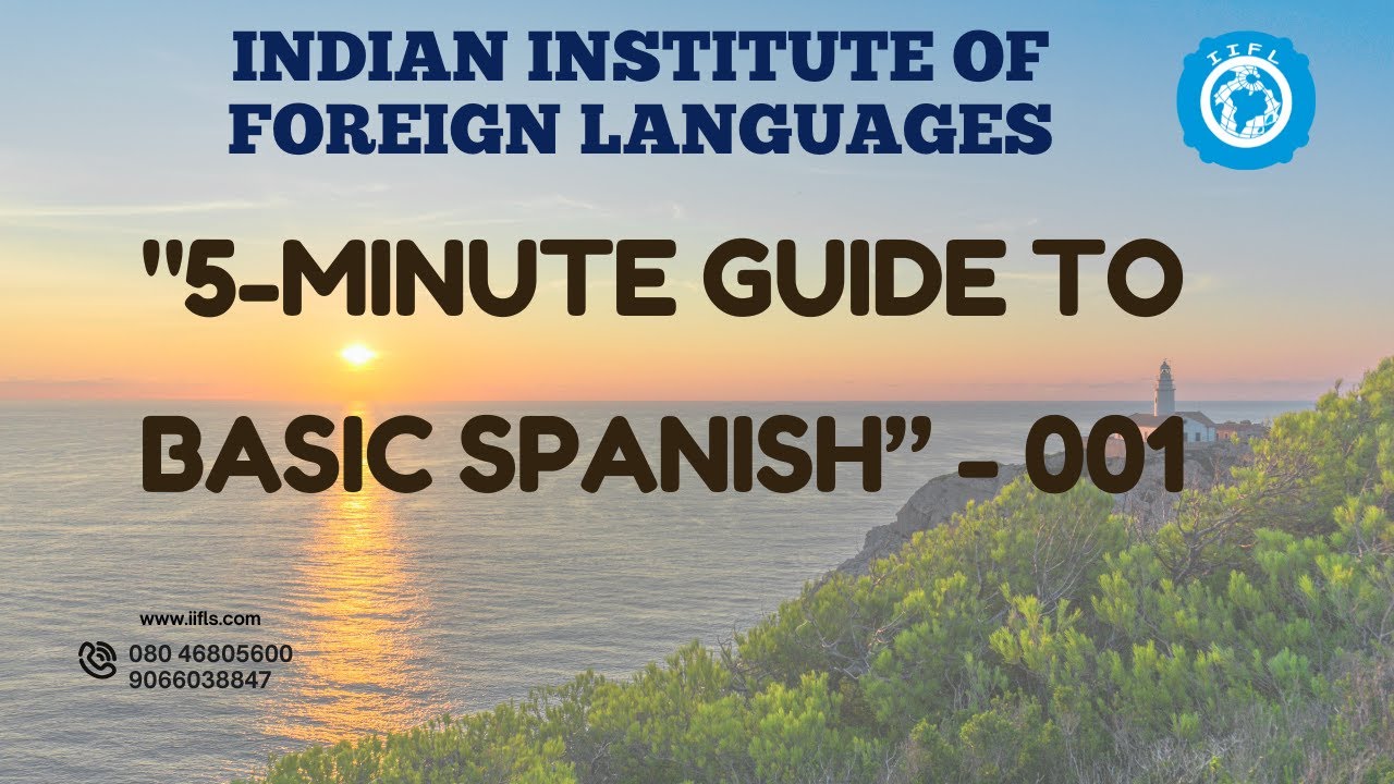 "5-Minute Guide to Basic Spanish” - 001 - Basic Greetings